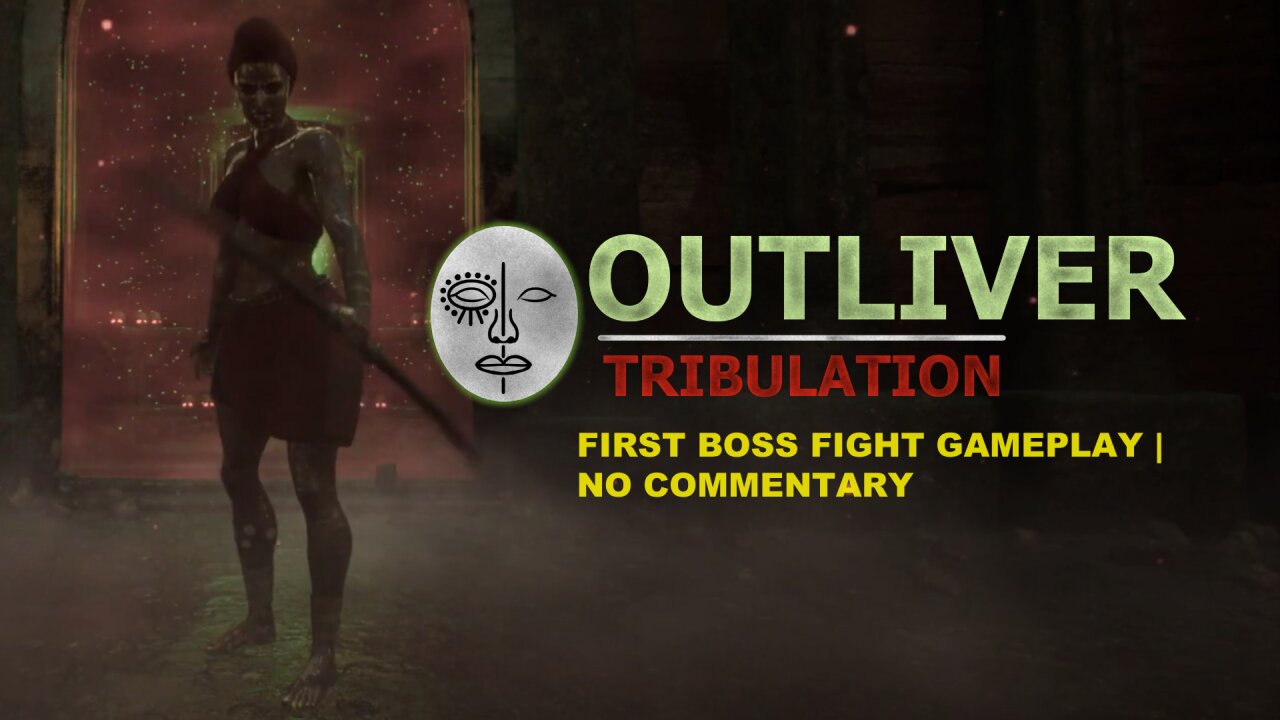 Outliver: Tribulation | First Boss Fight Gameplay | No Commentary