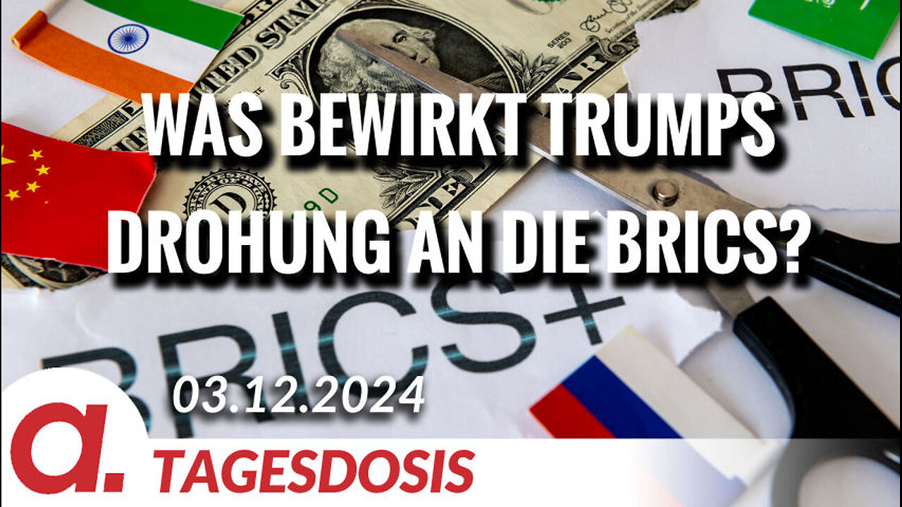 Was bewirkt Trumps Drohung an die BRICS? | Von Thomas Röper