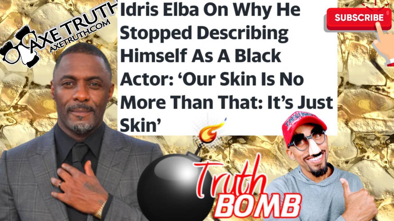 2/11/23 Idris Elba says he no longer wants to described as a BLACK actor