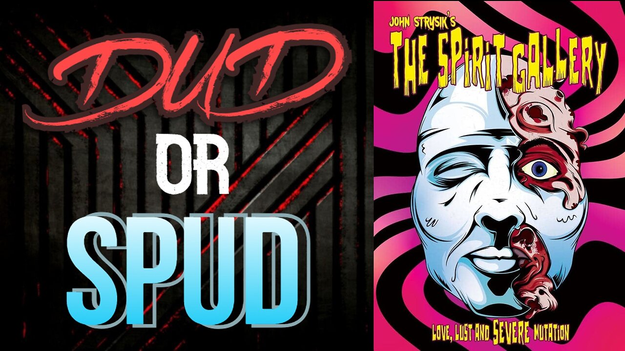 DUD or SPUD - The Spirit Gallery | MOVIE REVIEW