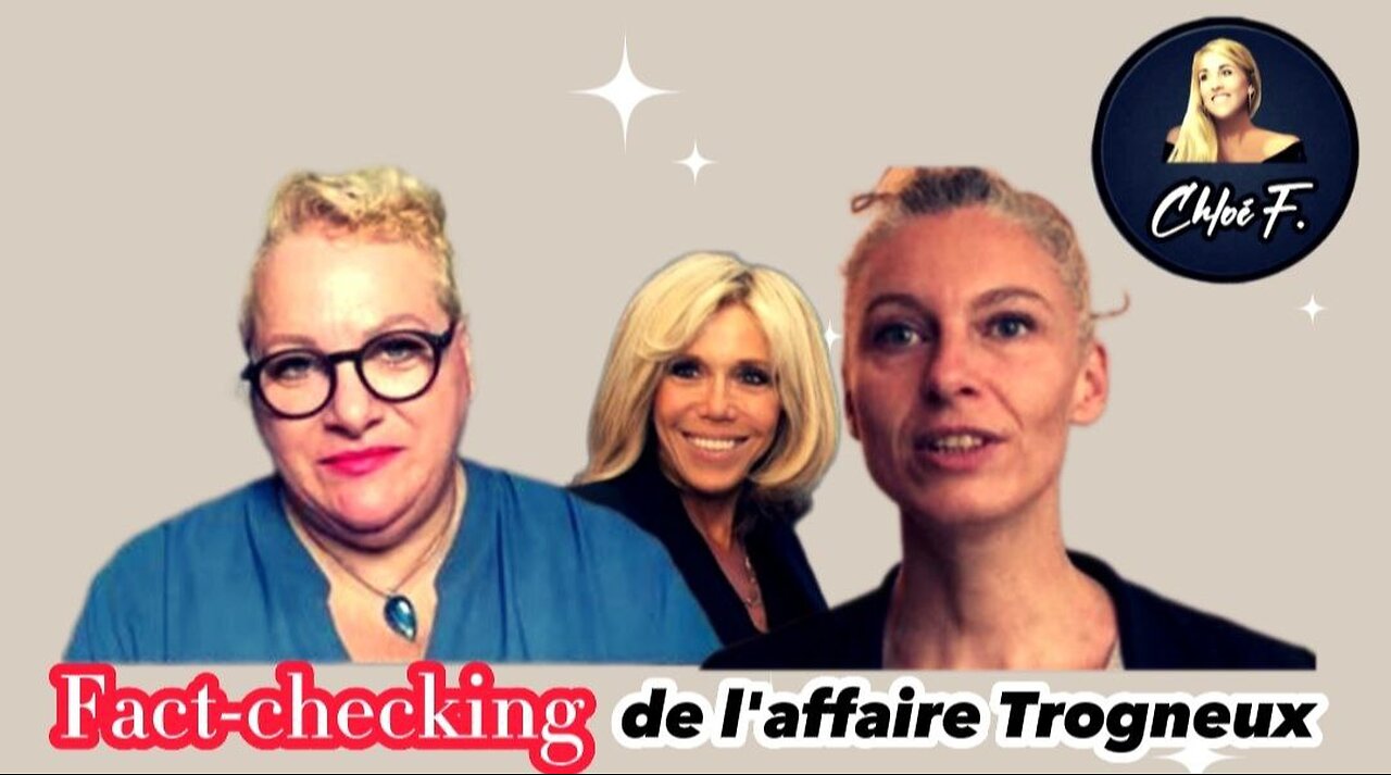 Fact checking des Fakenews sur l'affaire Trogneux - avec Amandine Roy et Maître Maud Marian