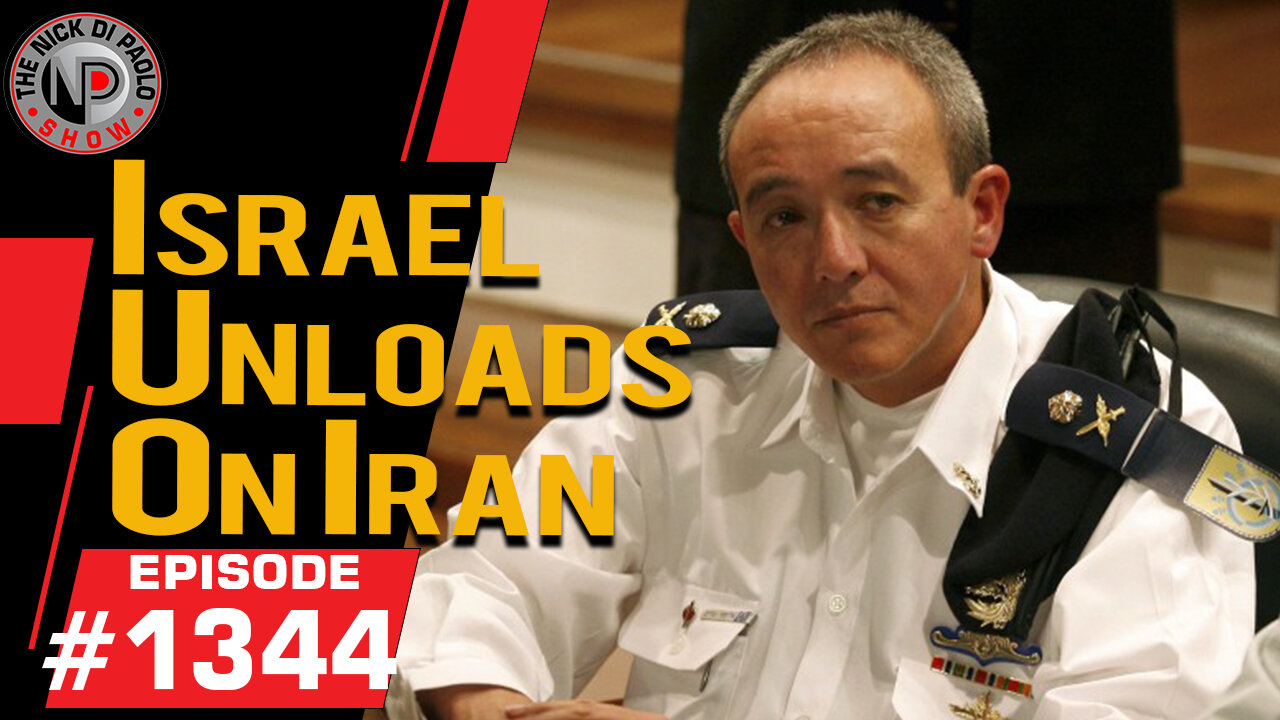 Israel Unloads On Iran | Nick Di Paolo Show #1344