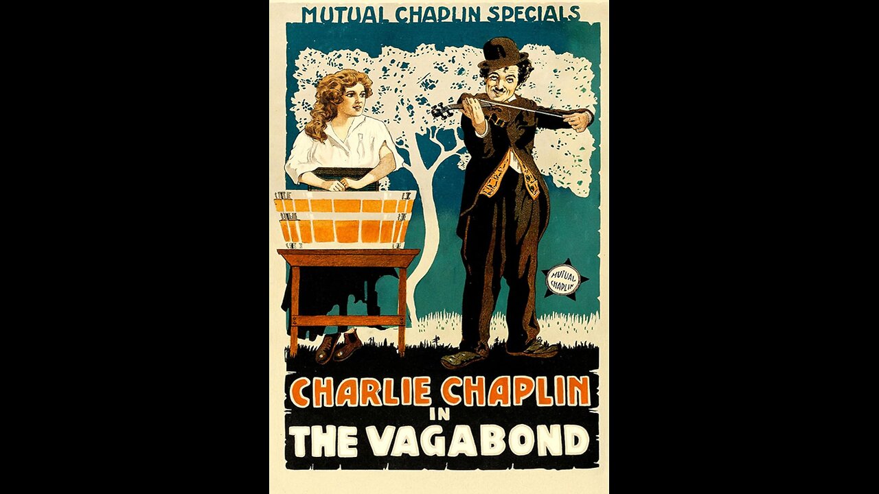 Charlie Chaplin's "The Vagabond" (1916)