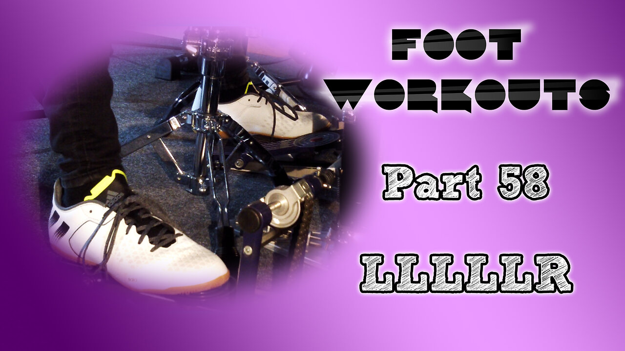 Drum Exercise | Foot Workouts (Part 58 - LLLLLR) | Panos Geo