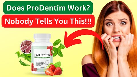 Prodentim Reviews : The Dental Health Care Supplement (Nobody Tells You This)