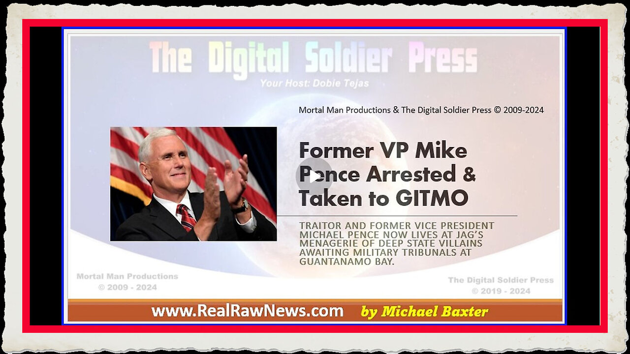 Former VP Mike Pence Arrested and Taken to GITMO