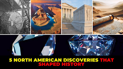 5 North American Discoveries That Shaped History