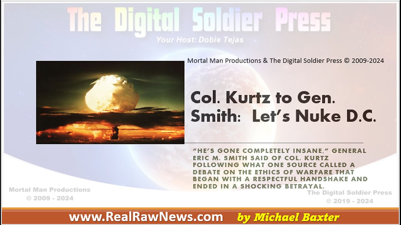 Col Kurtz to Gen Smith - Lets Nuke DC