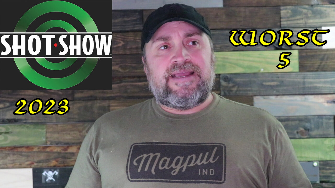 SHOT Show 2023 - Worst 5