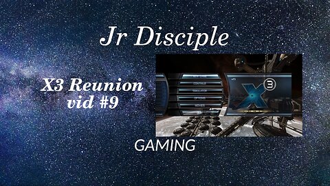 X3 Reunion #9 / Terran Conflict #4