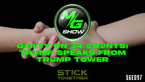Guilty on 34 Counts; Trump Speaks From Trump Tower
