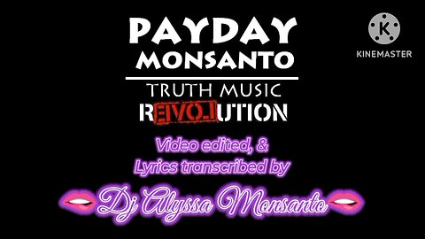 Payday Monsanto - Top To Bottom (Remastered) (Lyric Video by Dj Alyssa Monsanto)