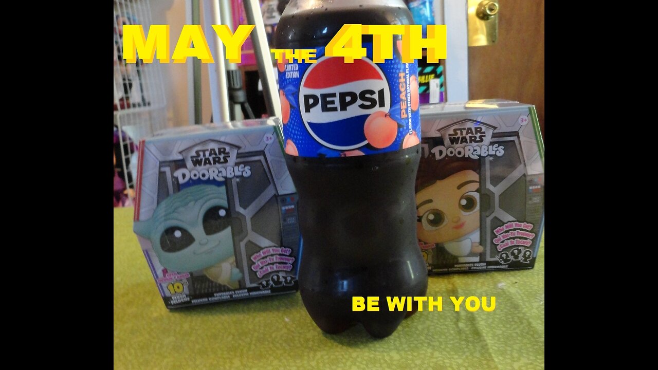 May The 4th Pepsi Peach and Disney Doorables Puffables Star Wars