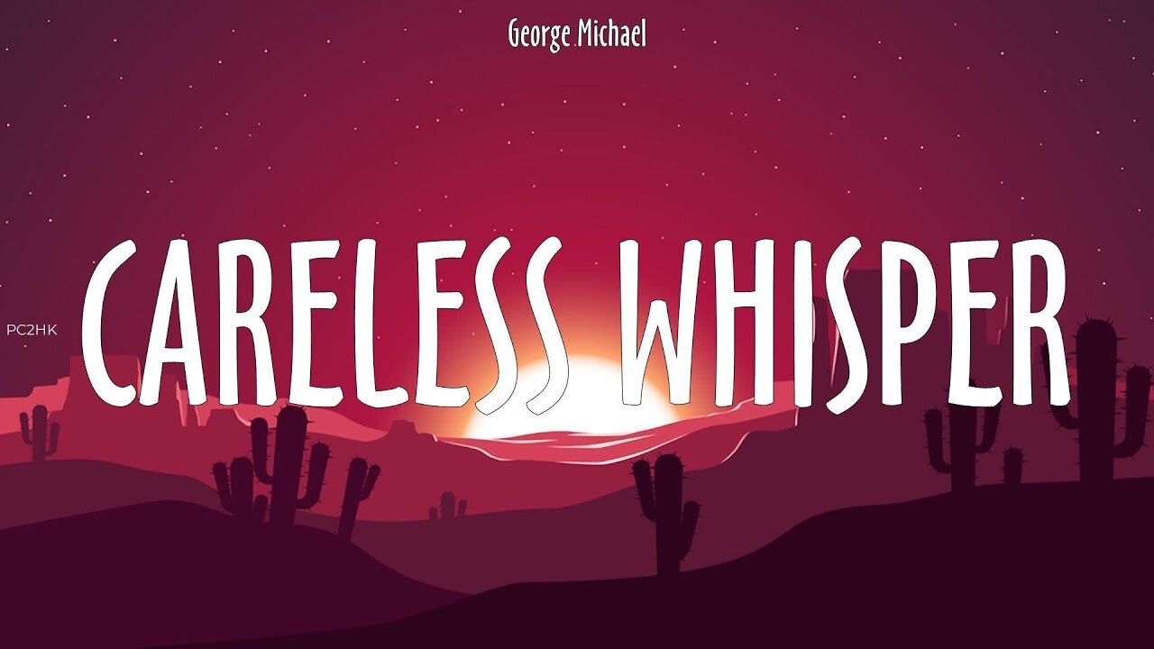 George Michael - Careless Whisper (Lyrics)