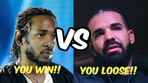 DRAKE VS KENDRICK LAMAR