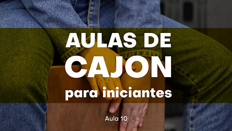 AULAS DE CAJON PARA INICIANTES - 10