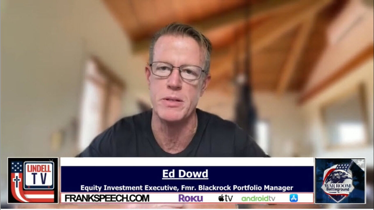 Ed Dowd: Capital Markets Preparing for Kinetic World War III