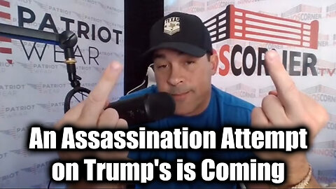 An Assassination Attempt on Trump's is Coming - Sum of All FEARS