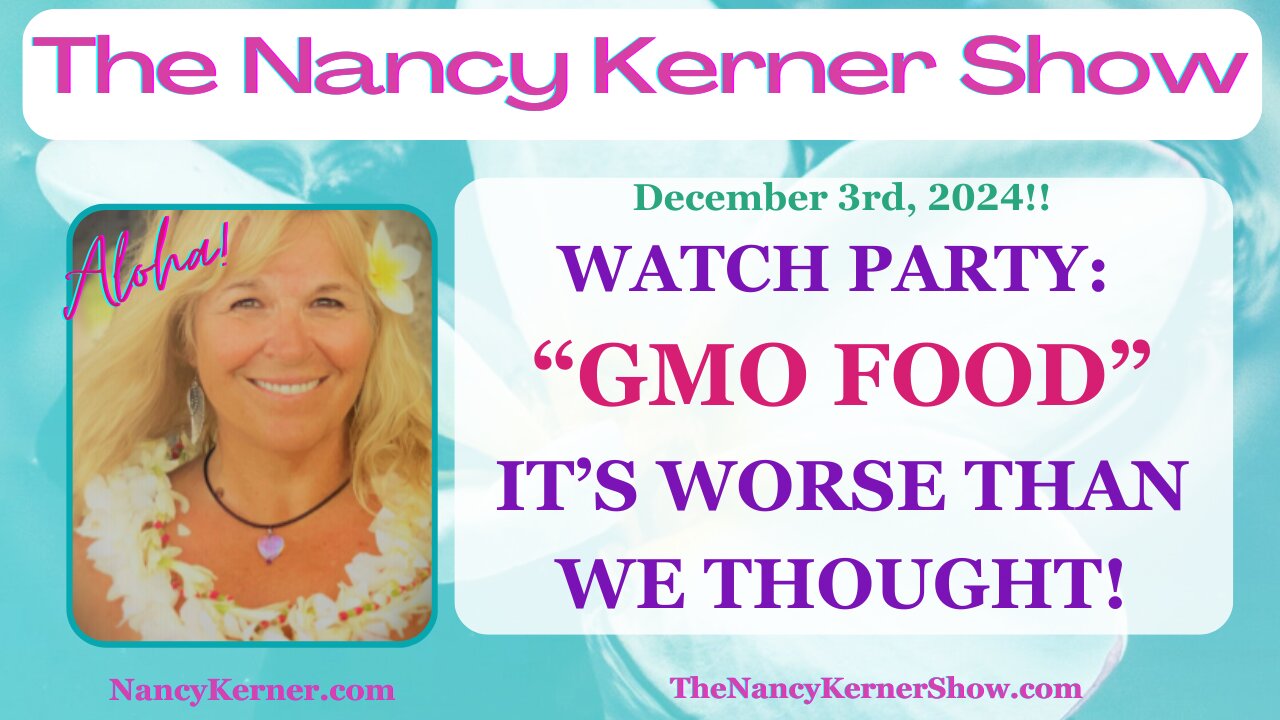 Watch Party: "GMO Food" It's Worse Than We Thought