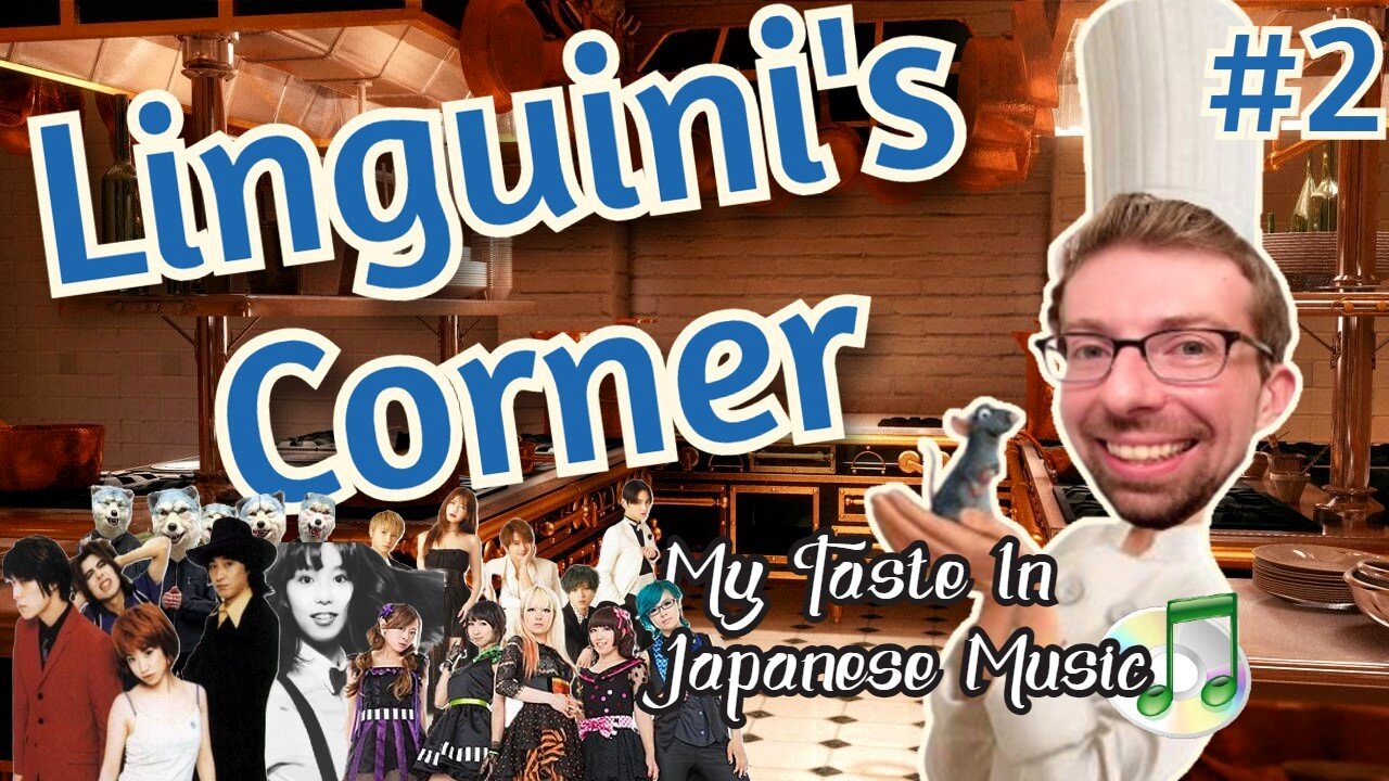 Linguini's Corner - My Taste in Japanese Music Part 1