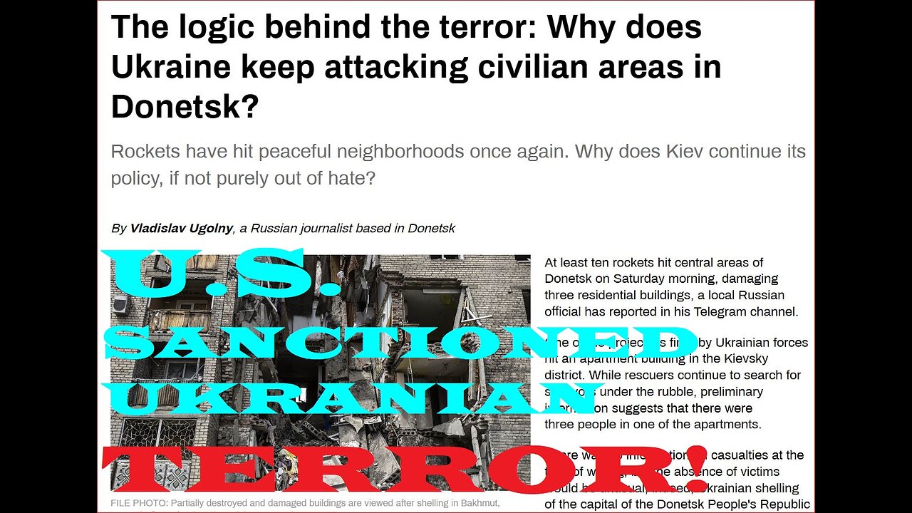 Ukraine continues to terrorize civilians bombing them with U.S. tax dollars!