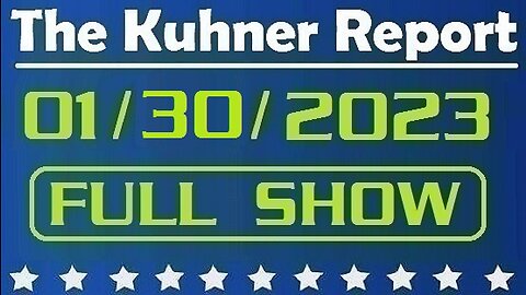 The Kuhner Report 01/30/2023 [FULL SHOW] What happened in Memphis: Five police officers fired and charged with murder of Tyre Nichols