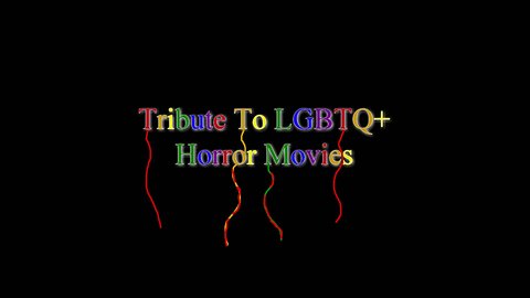 🩸 Tribute To LGBTQ+ Horror Movies 🩸