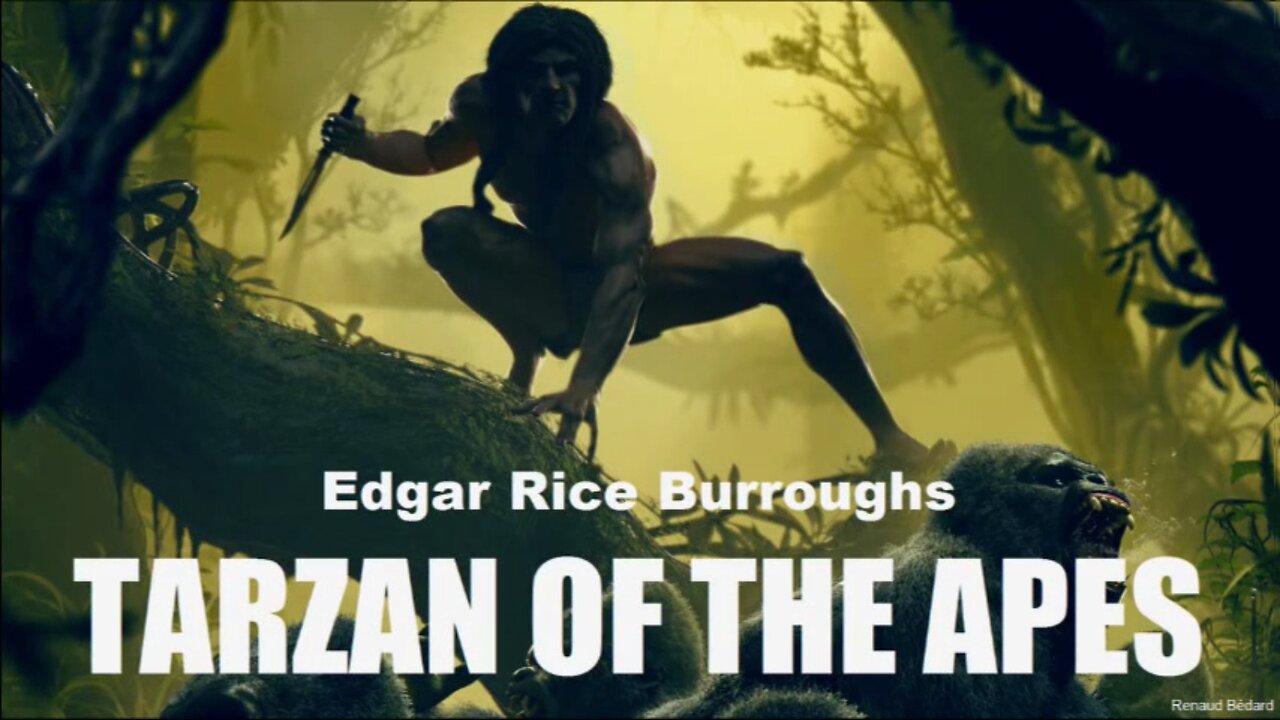 EDGAR RICE BURROUGHS - TARZAN OF THE APES 1912 (AUDIO BOOK)