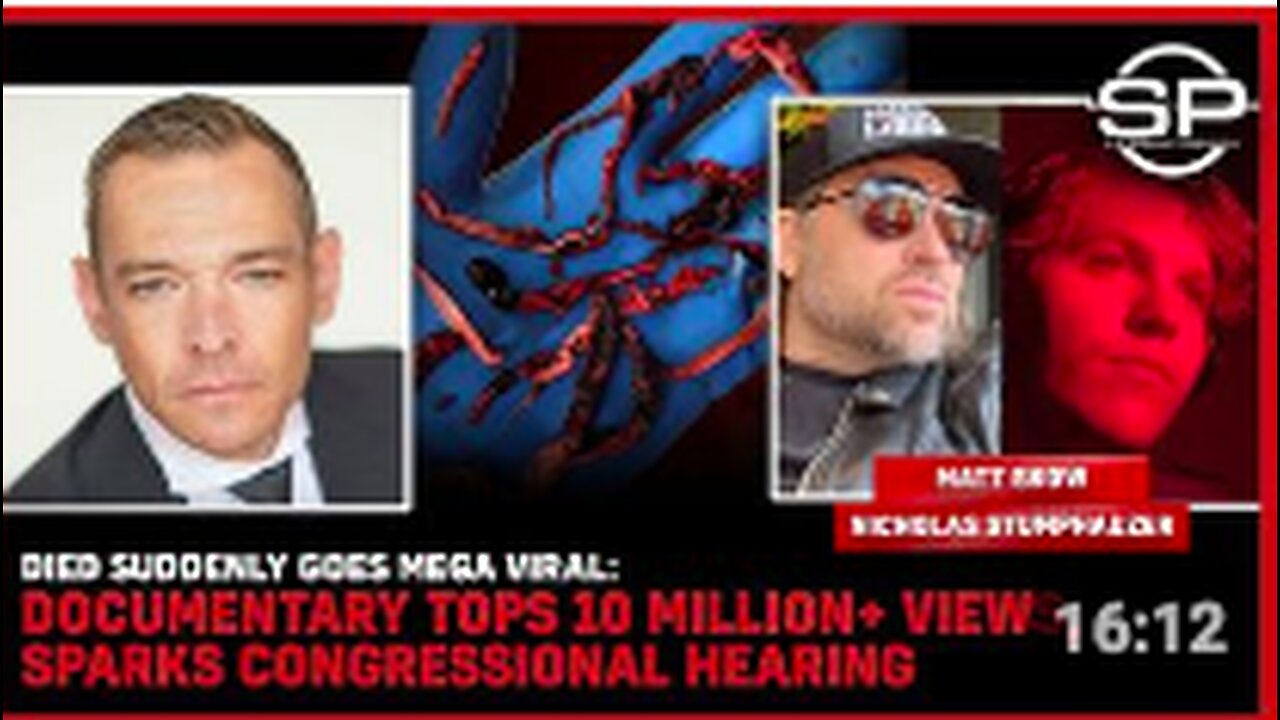 Died Suddenly Goes Mega Viral Documentary Tops 10 Million+ Views, Sparks Congressional Hearing