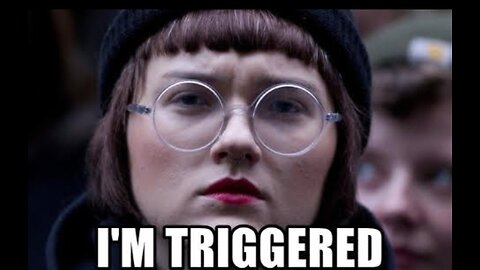 "I'M TRIGGERED"
