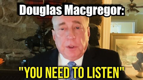 Douglas Macgregor LAST WARNING: Nuclear Strike Next 48h! Biden's Plot Exposed