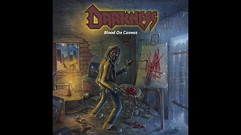 Darkness - Blood On Canvas