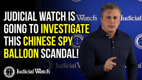 FITTON: "Judicial Watch is Going to Investigate this Chinese Spy Balloon Scandal!"