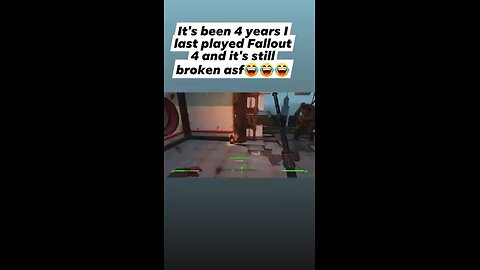 Fallout 4 is broken