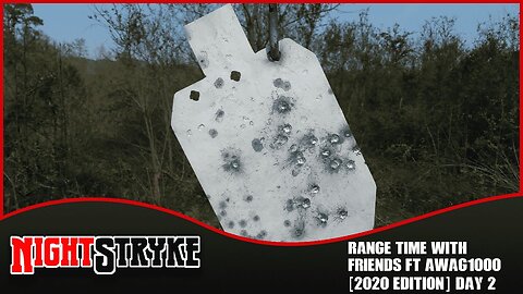 Range Time with Friends ft Awag1000 [2020 Edition] Day 2
