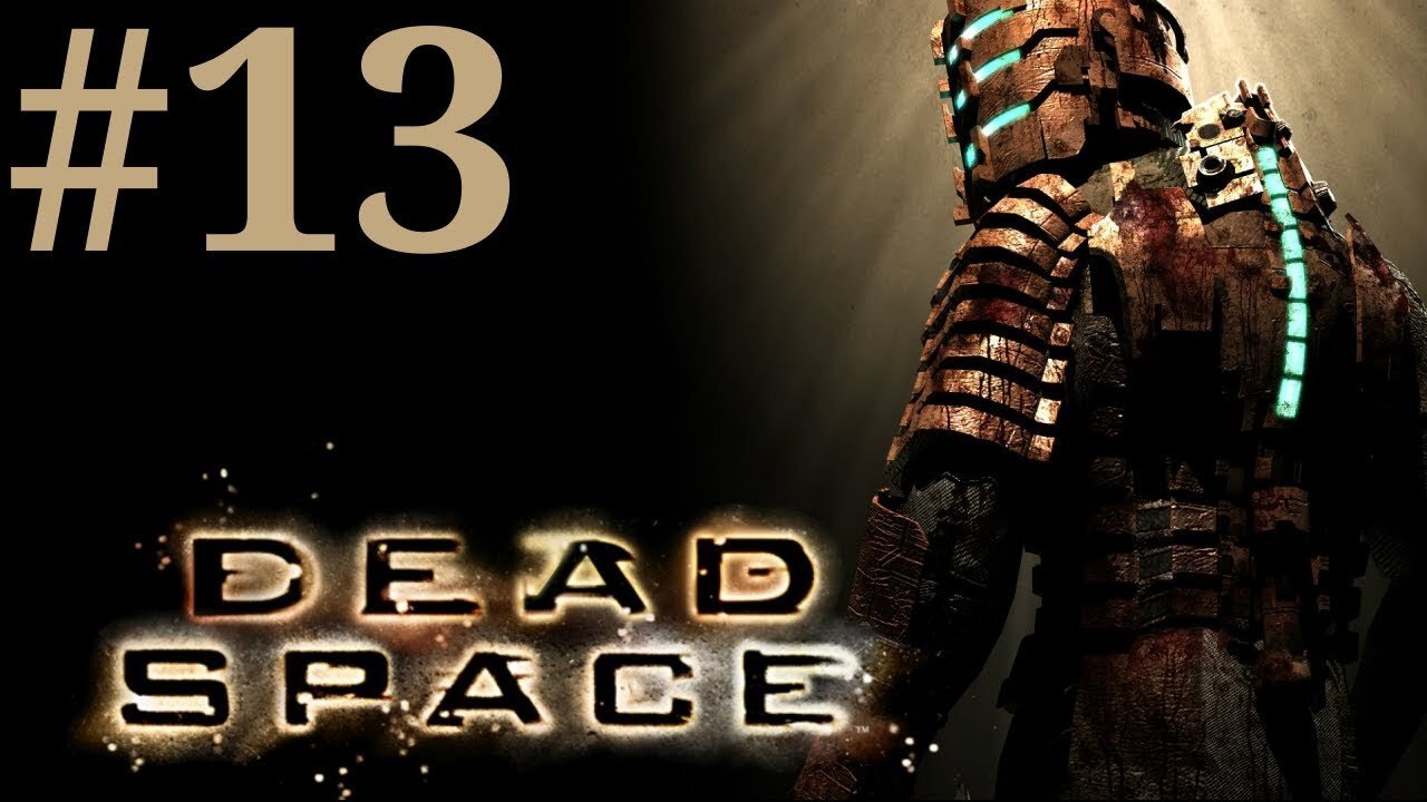 Dead Space: Chapter 8 Search and Rescue Walkthrough/Playthrough part 13 [No Commentary]