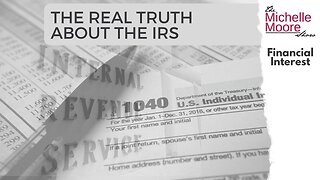 Financial Interest: The Real Truth About the IRS