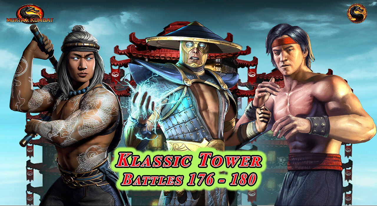 MK Mobile. Klassic Tower Battles 176 - 180