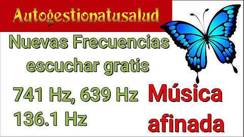 3 AUDIOS NUEVOS CON FRECUENCIAS SANADORAS GRATUITAS EN AUTOGESTIONA TU SALUD