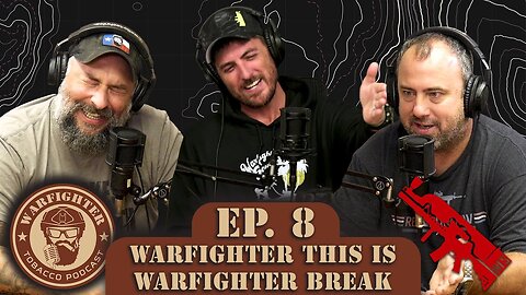 Ep. 8 Warfighter This Is Warfighter Break (Ft. @WarfighterScuba )