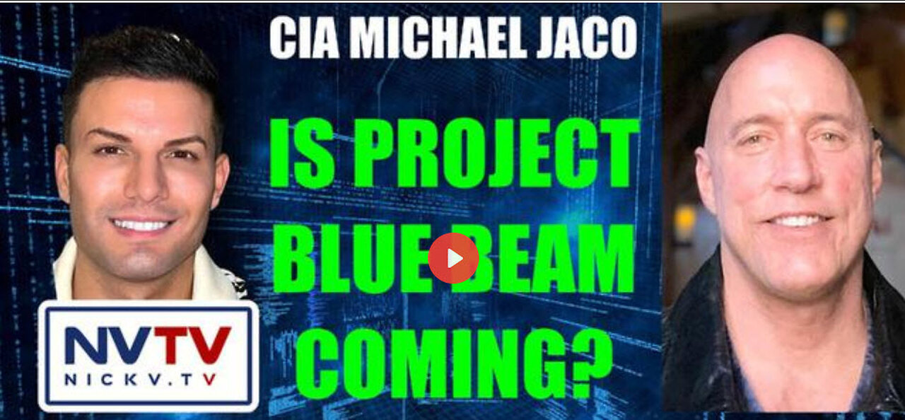 Michael Jaco Discusses If Project Blue Beam Is Coming with Nicholas Veniamin