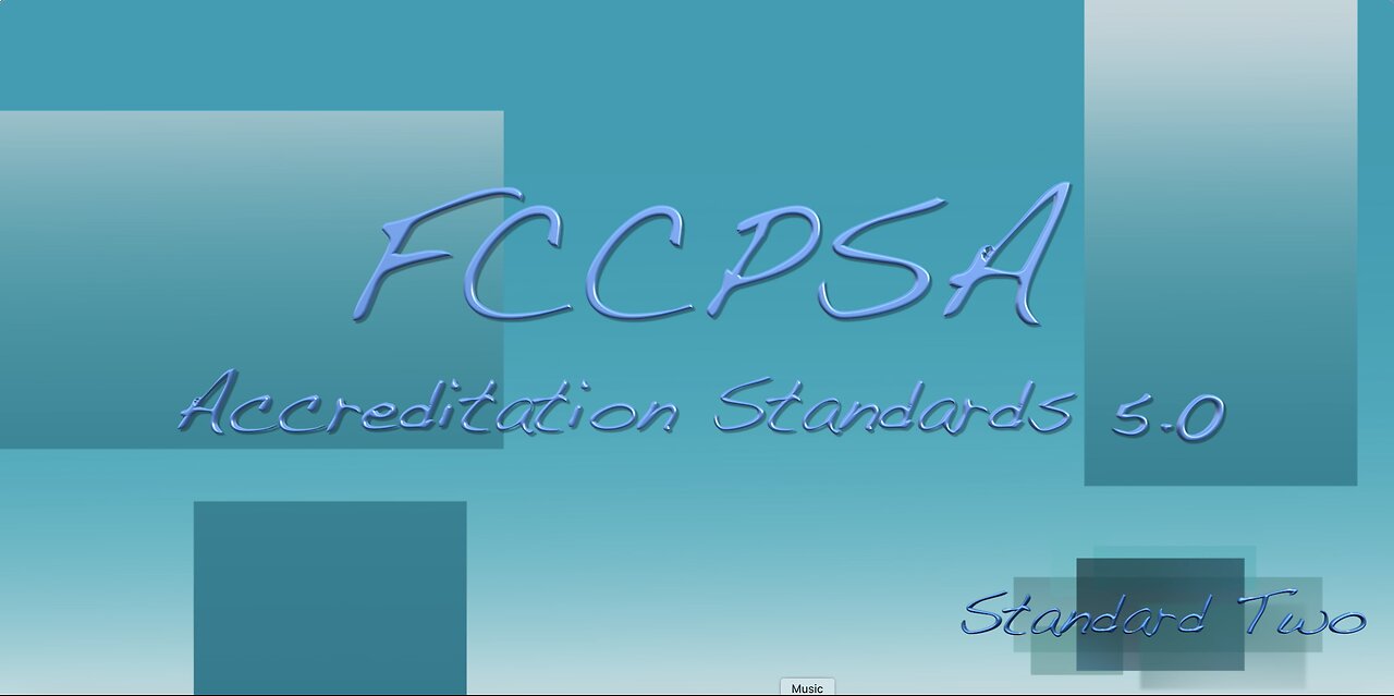 FCCPSA K-12 Accreditation 5.0 Standard Two