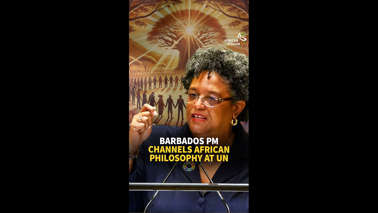 BARBADOS PM CHANNELS AFRICAN PHILOSOPHY AT UN