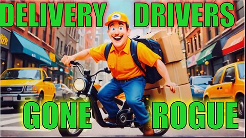 The Most Hilarious Delivery Driver Criminals