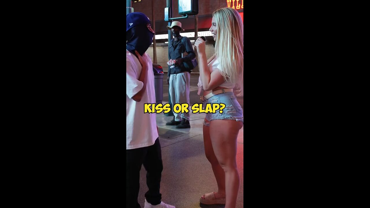 kiss or slap 😘