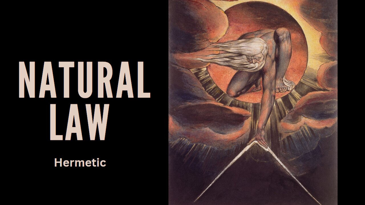 Natural Law - Hermetics Overview