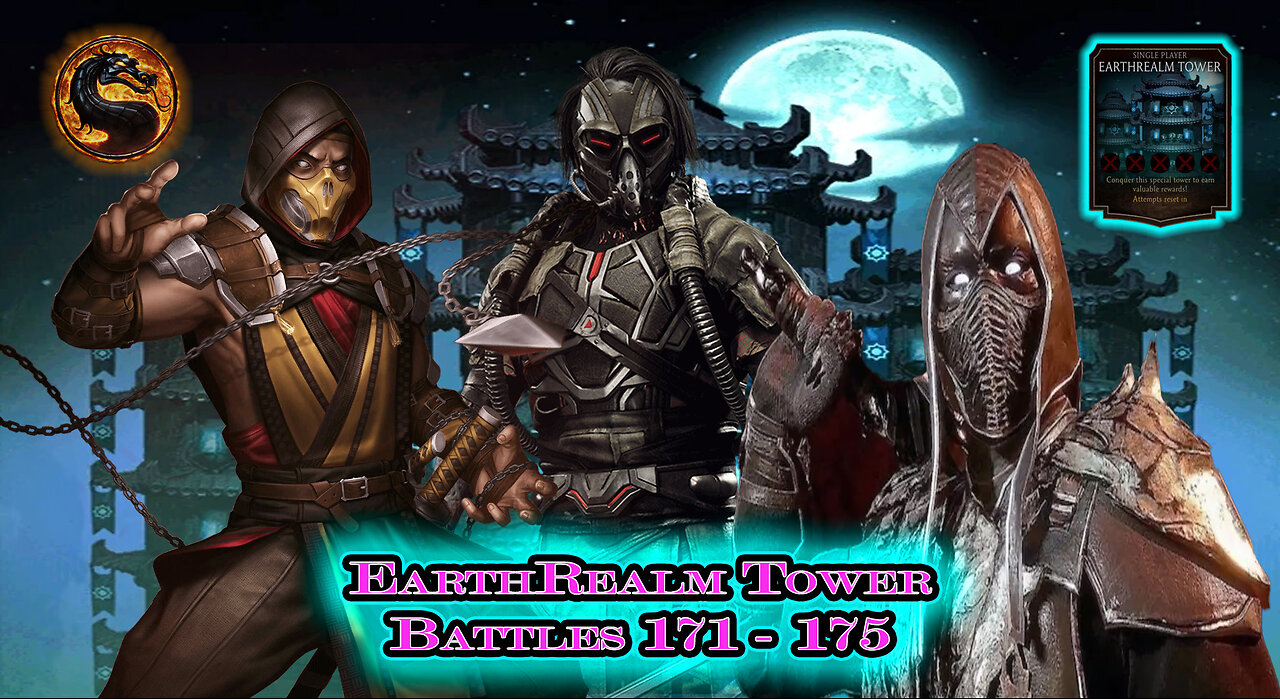 MK Mobile. EarthRealm Tower Battles 171 - 175 [ Mortal Kombat ]