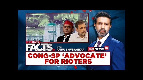 Sambhal Violence Update | Congress And Samajwadi Party 'Advocate' For Sambhal Rioters | News18