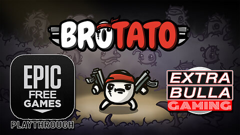 FREE PC Game at Epic Games | Brotato - Playthrough | Extra Bulla GAMING