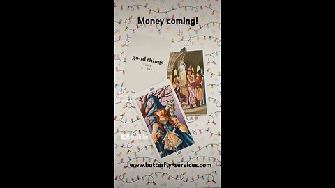 Butterfly Insightful Daily Tarot - money is coming!